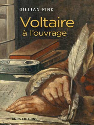 cover image of Voltaire à l'ouvrage